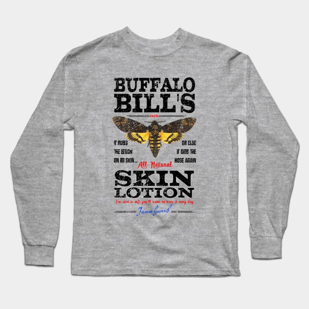 Buffalo Bill's Skin Lotion Long Sleeve T-Shirt by hauntedjack